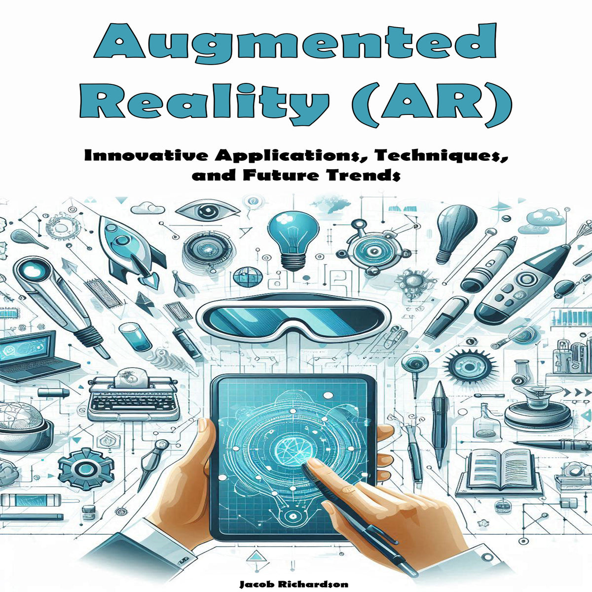 Augmented Reality (AR): Innovative Applications, Techniques, and Future Trends