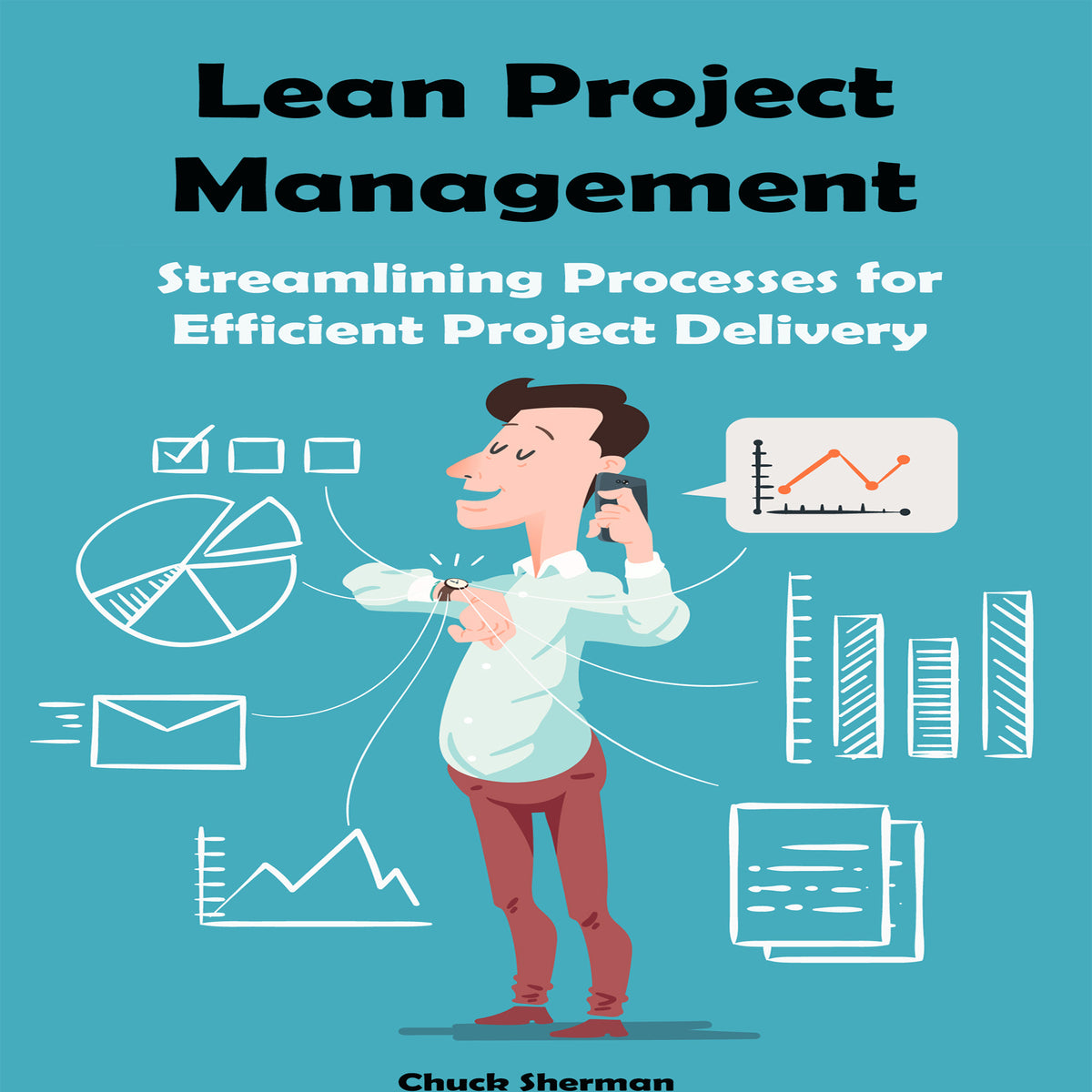 Lean Project Management: Streamlining Processes for Efficient Project Delivery