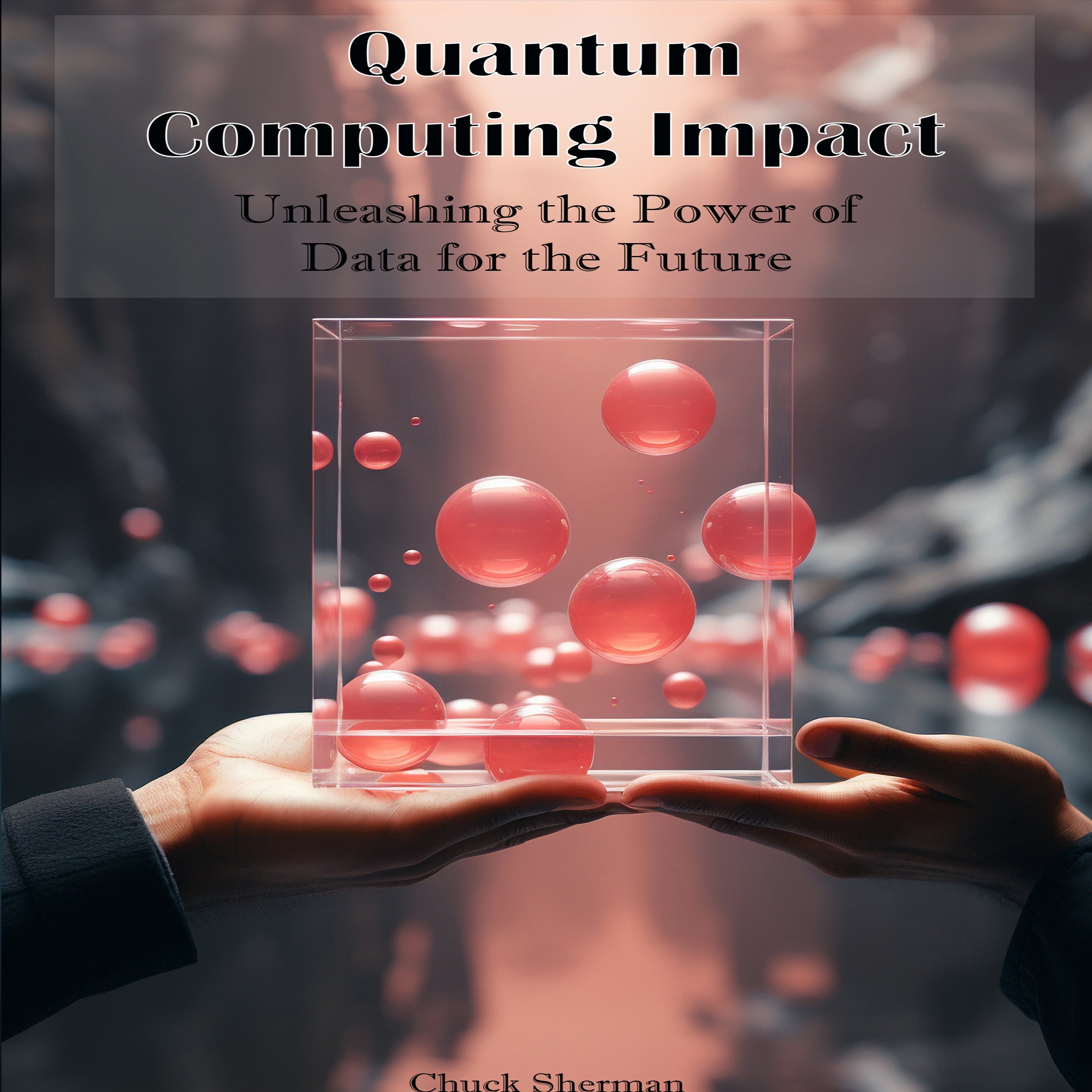 Quantum Computing Impact: Unleashing the Power of Data for the Future