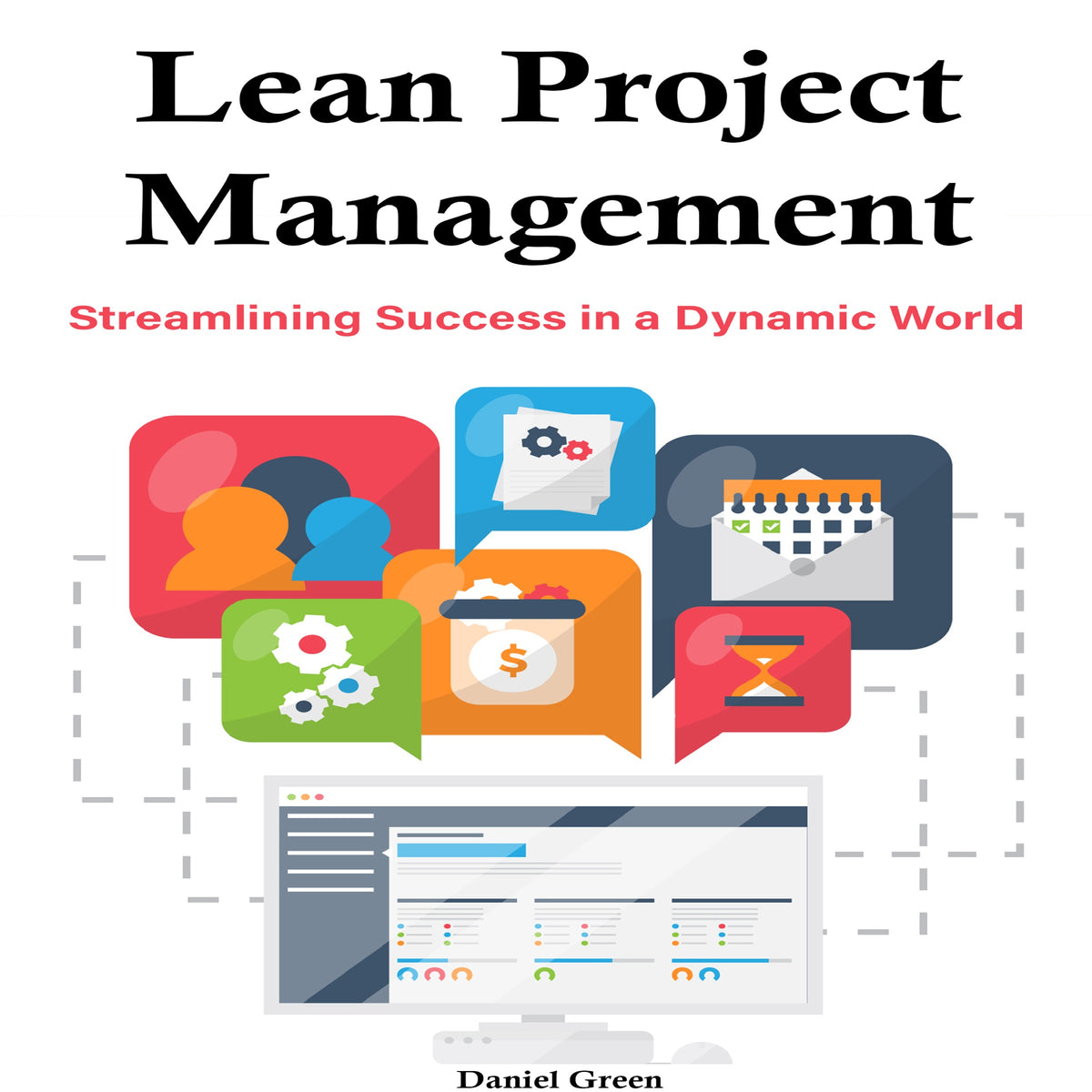 Lean Project Management: Streamlining Success in a Dynamic World