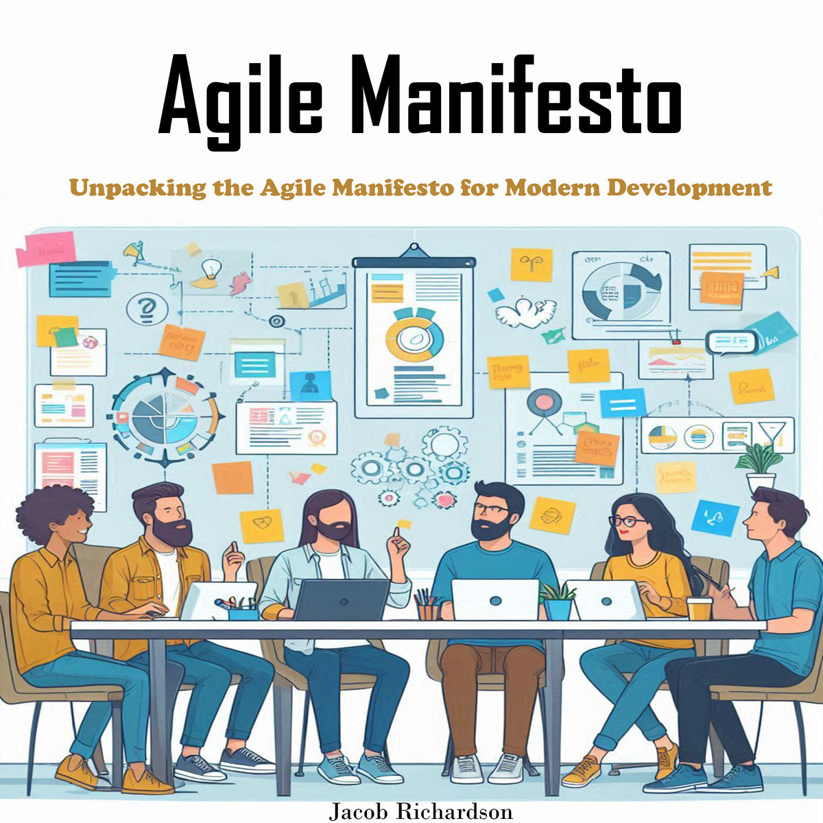 Agile Manifesto: Unpacking the Agile Manifesto for Modern Development