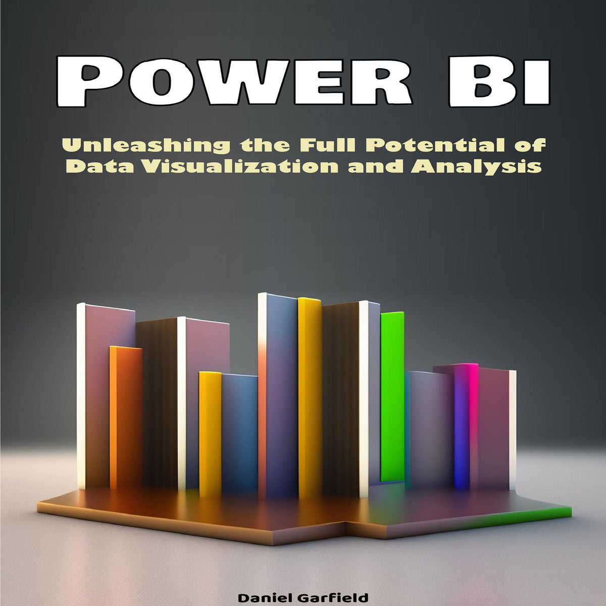 Power Bi: Unleashing the Full Potential of Data Visualization and Analysis